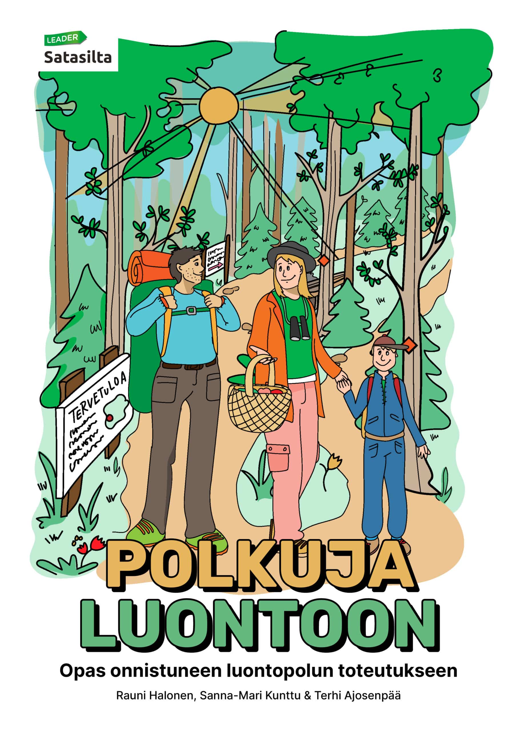 Polkuja luontoon -oppaan kansikuva, jossa kolmen retkeilijän joukko askeltaa metsäpolulla.